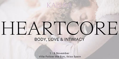 HEARTCORE Retreat | Body, Love & Intimacy — Uitgaan in Valkenburg